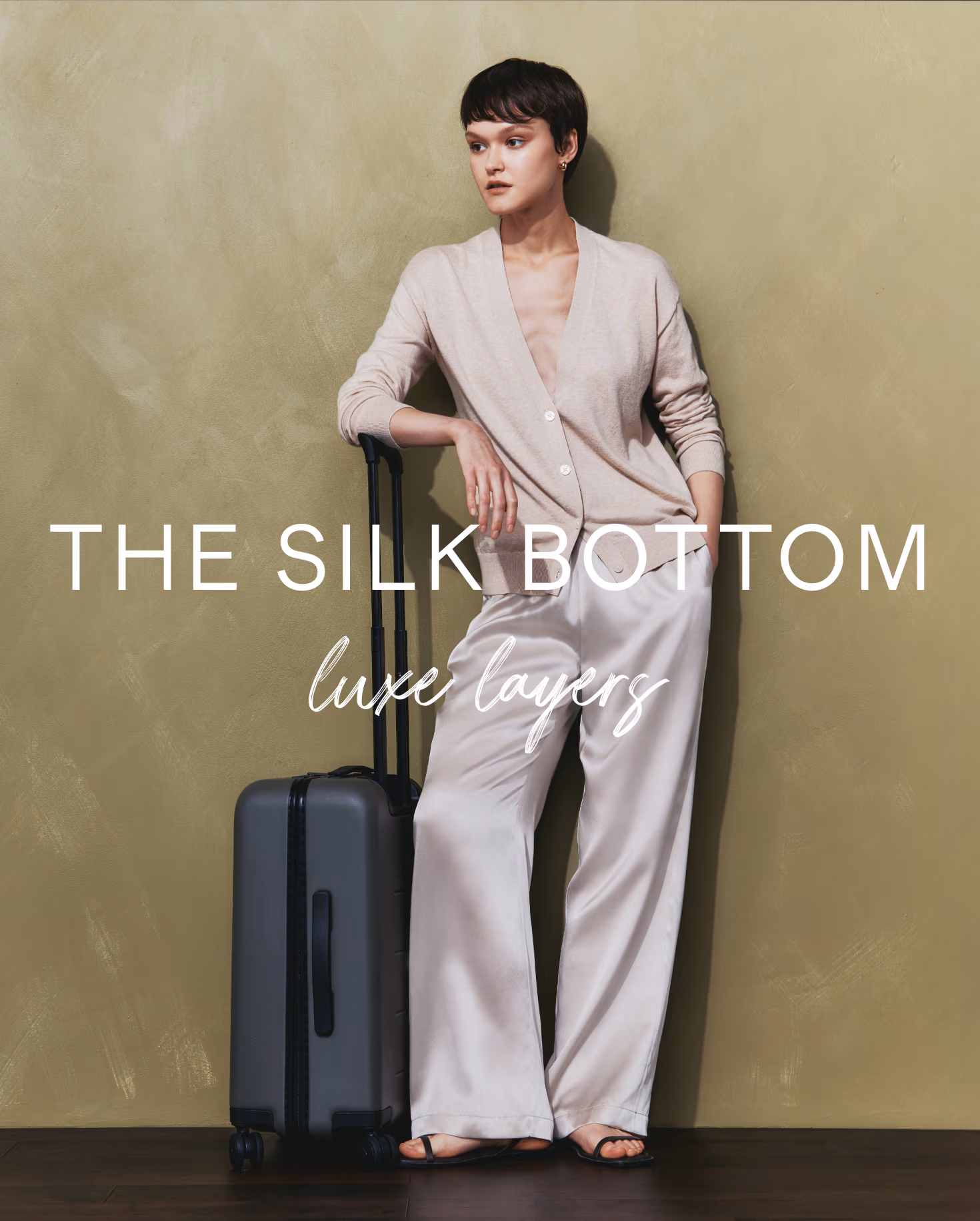 THE SILK BOTTOM luxe layers