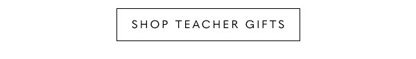 Shop Teacher Gifts