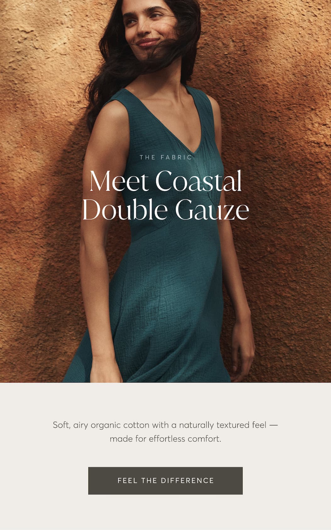 Meet Coastal Double Gauze. | Feel The Difference