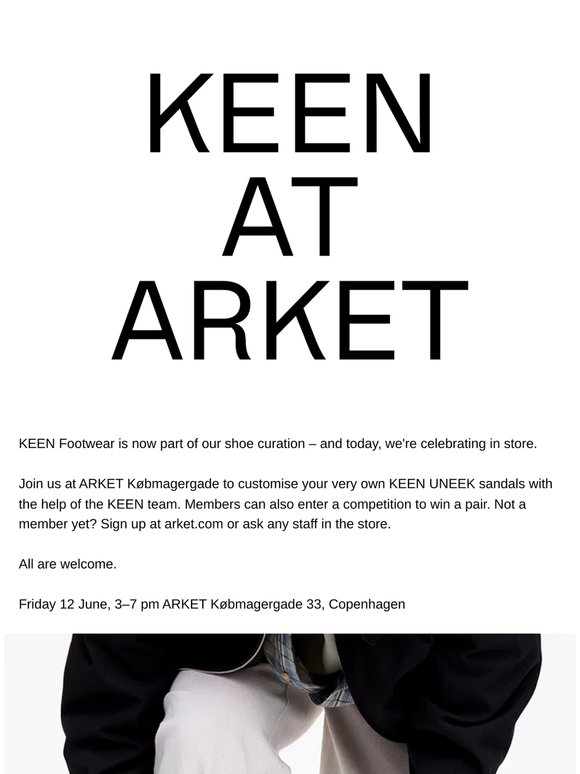 See you this afternoon: customise your KEEN UNEEK sandals at ARKET Købmagergade