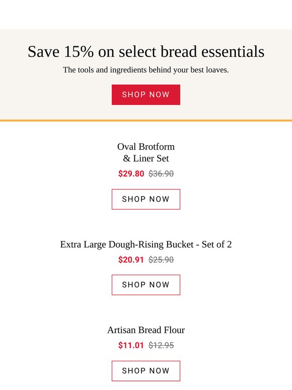 Save 15% on Select Bread Essentials!