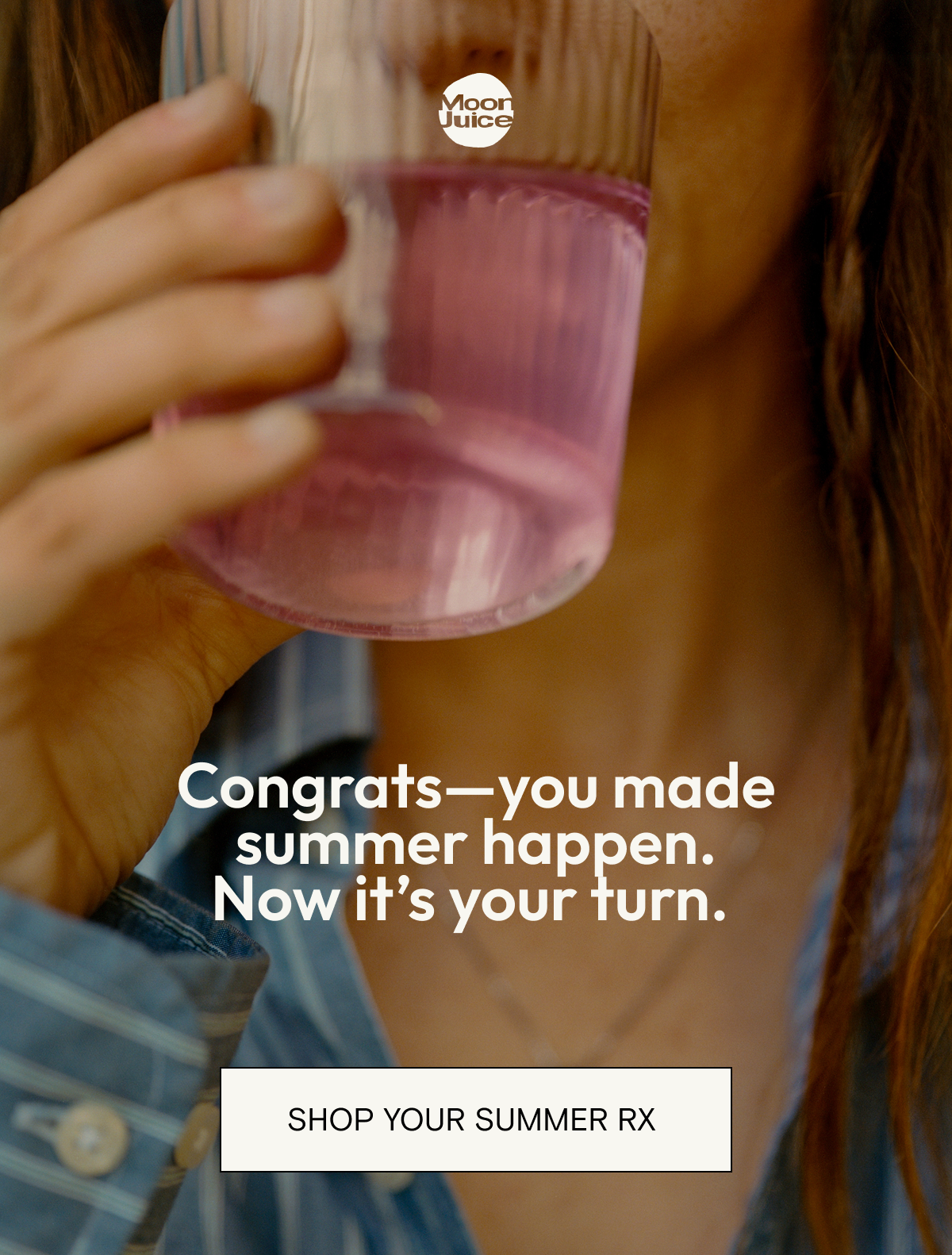 Congrats, you made summer happen. Now it's your turn - shop your summer RX.