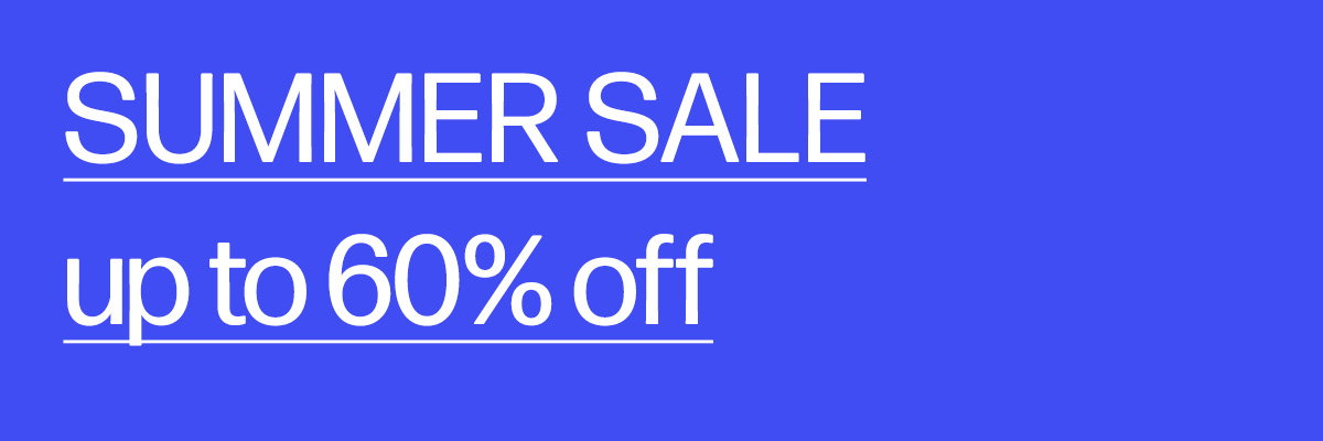 Summer Sale up to 60% off