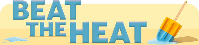beat the heat