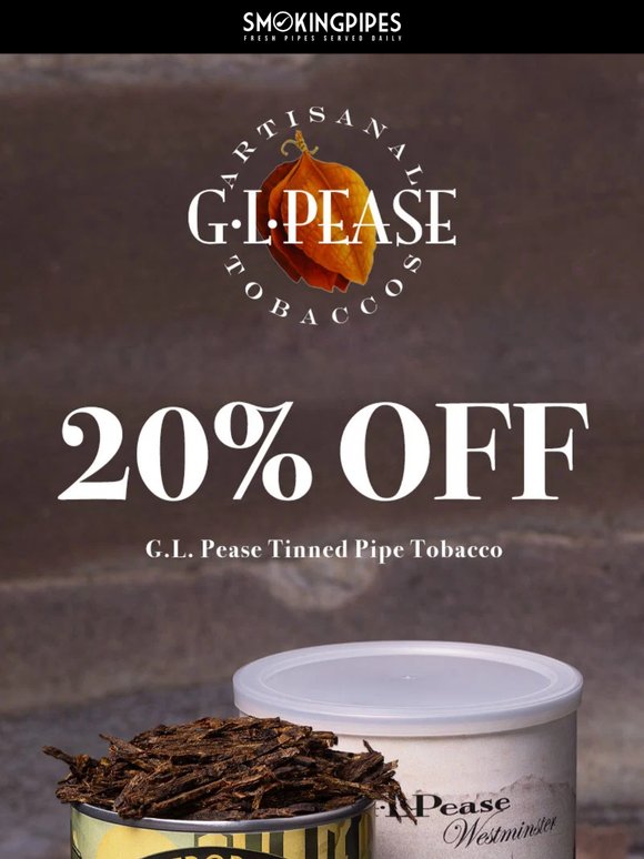 20% Off G.L. Pease Tinned Pipe Tobacco