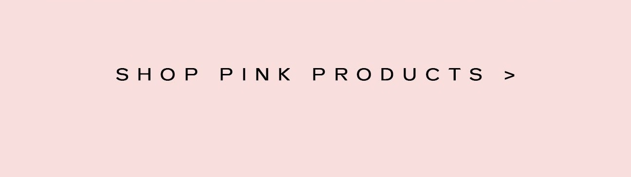 Shop Pink Products