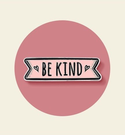 Be Kind Lapel Pin