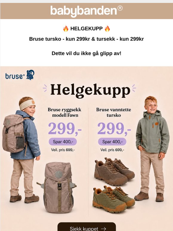 Helgekupp 🔥 Bruse tursko - kun 299kr!