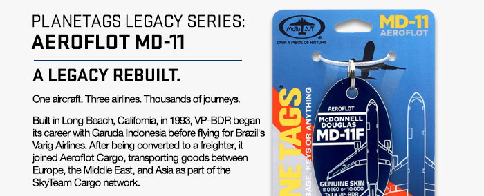 PlaneTags Legacy Series: Aeroflot MD-11