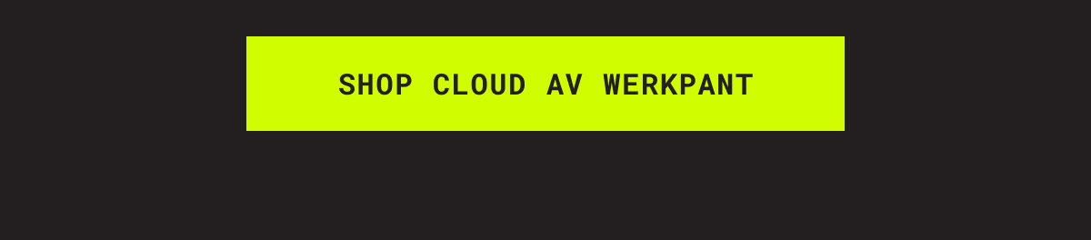 SHOP CLOUD AV WERKPANT