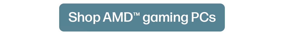 Shop AMD™ gaming PCs