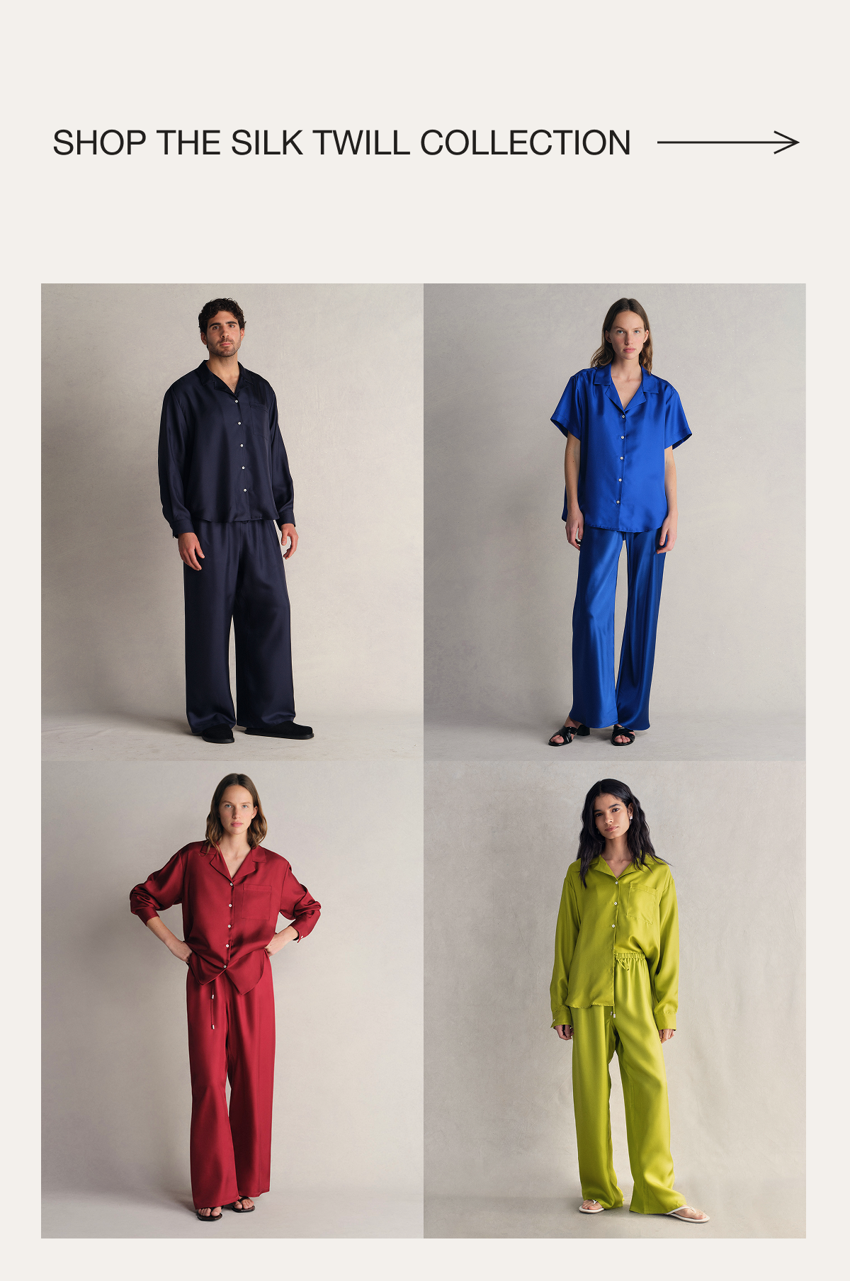 The Silk Twill Collection