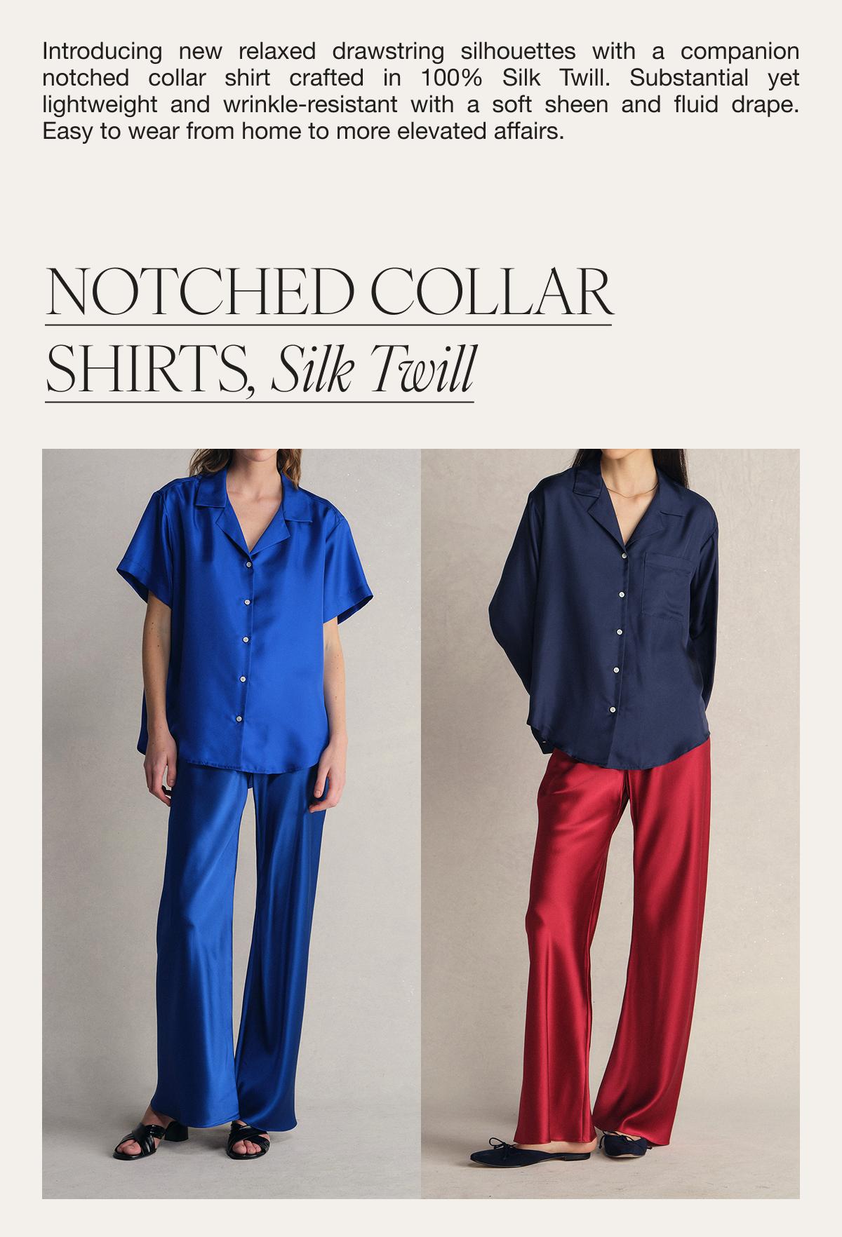 The Silk Twill Collection