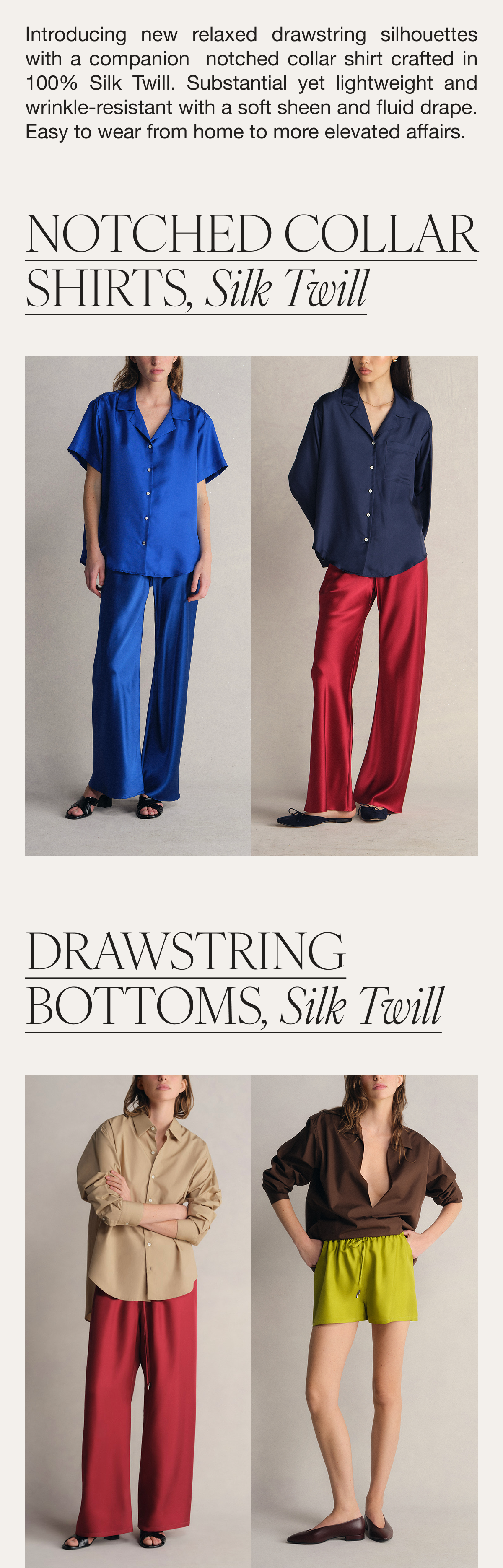 The Silk Twill Collection