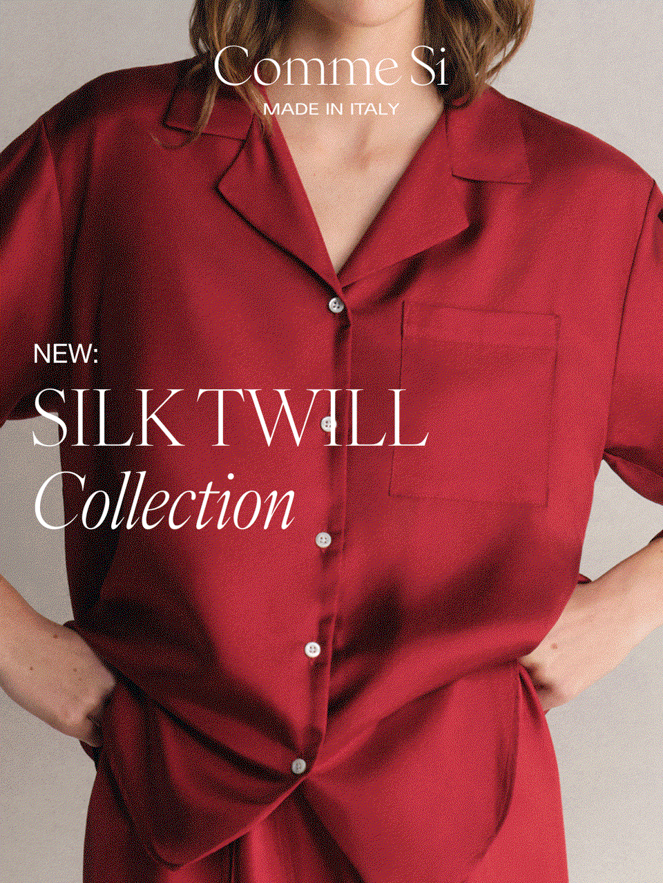 The Silk Twill Collection