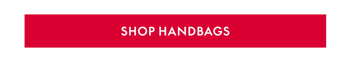SHOP HANDBAGS