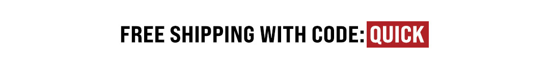 Free Shipping, Code QUICK