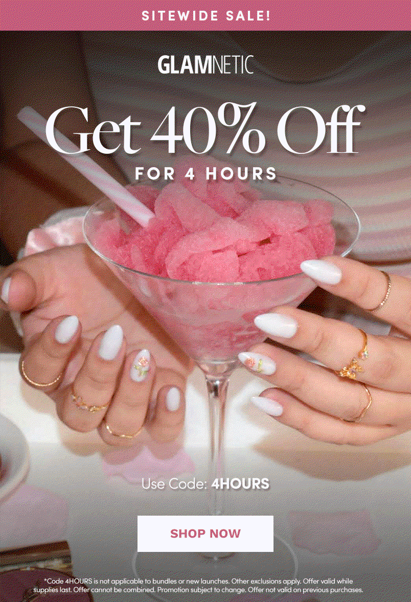 Get 40% Off for 4 Hours with code 4HOURS. Shop Now