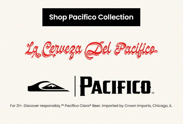 Shop Pacifico Collection