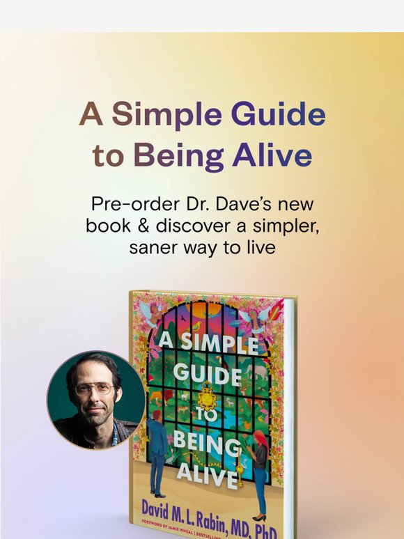 "A Simple Guide to Being Alive" is available for Pre-Order