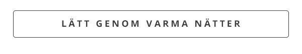 Lätt genom varma nätter
