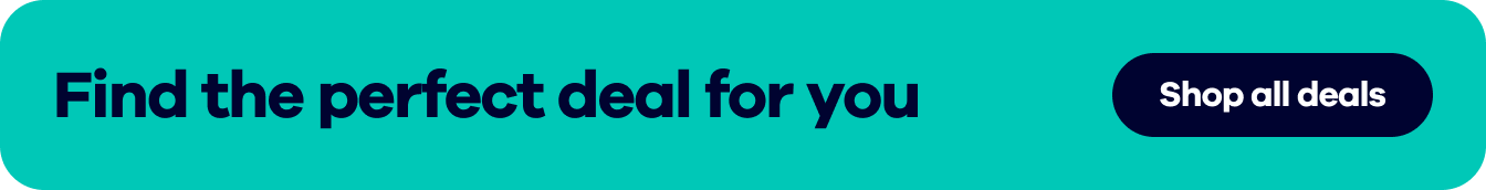 Find the perfect deal for you. Shop all deals.