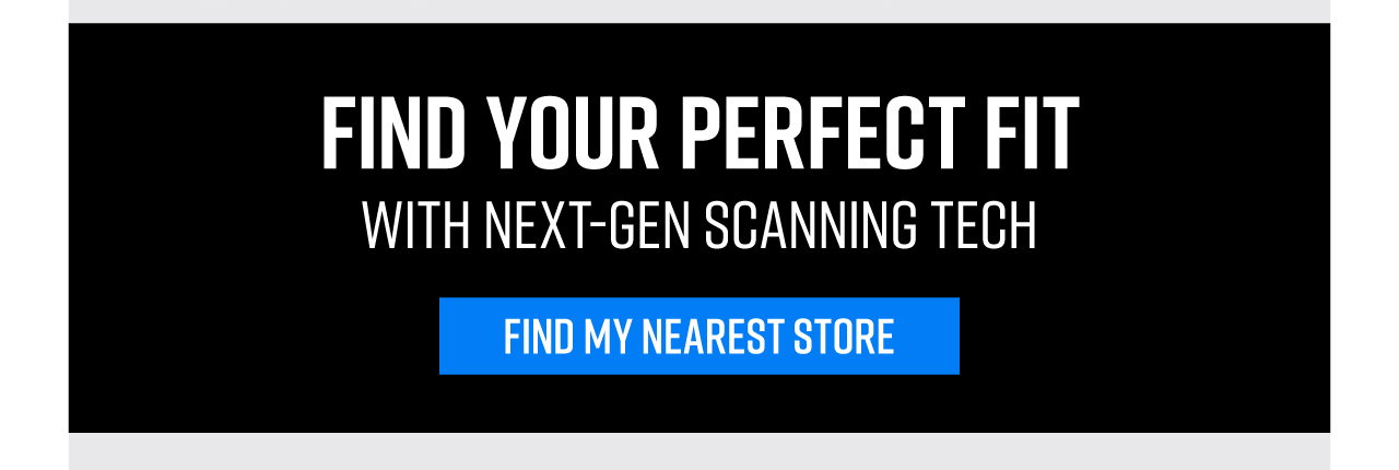B2 - Get Fitted In-Store With Our Next-Gen Scanning Tech