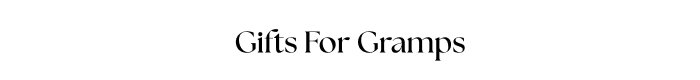 Shop Gifts For Grandpa
