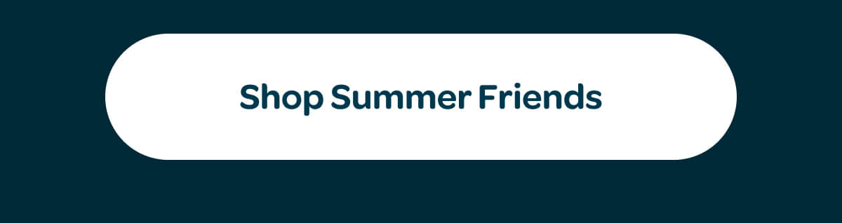 [Shop Summer Friends]