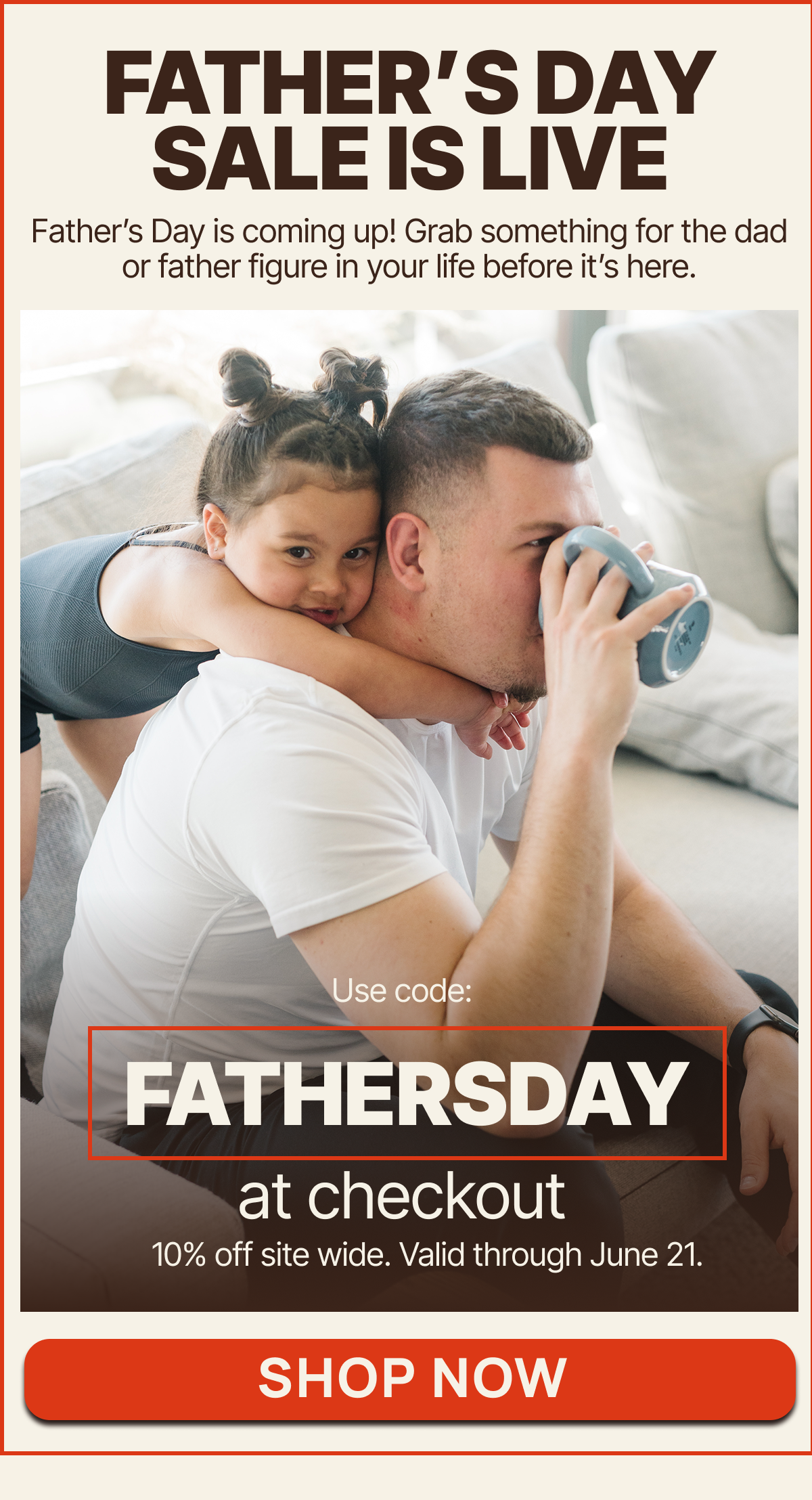 Father's Day Sale is Live