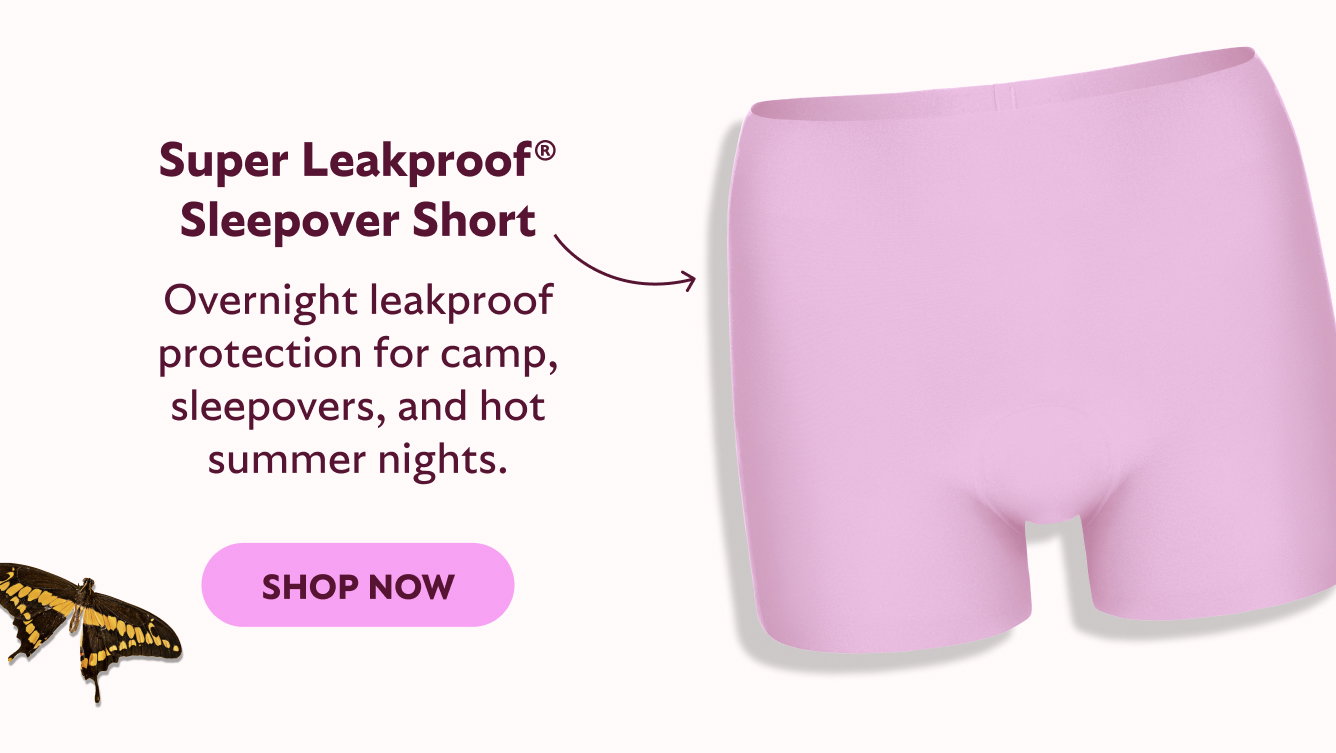 Super Leakproof® Sleepover Short Overnight leakproof protection for camp, sleepovers, and hot summer nights.