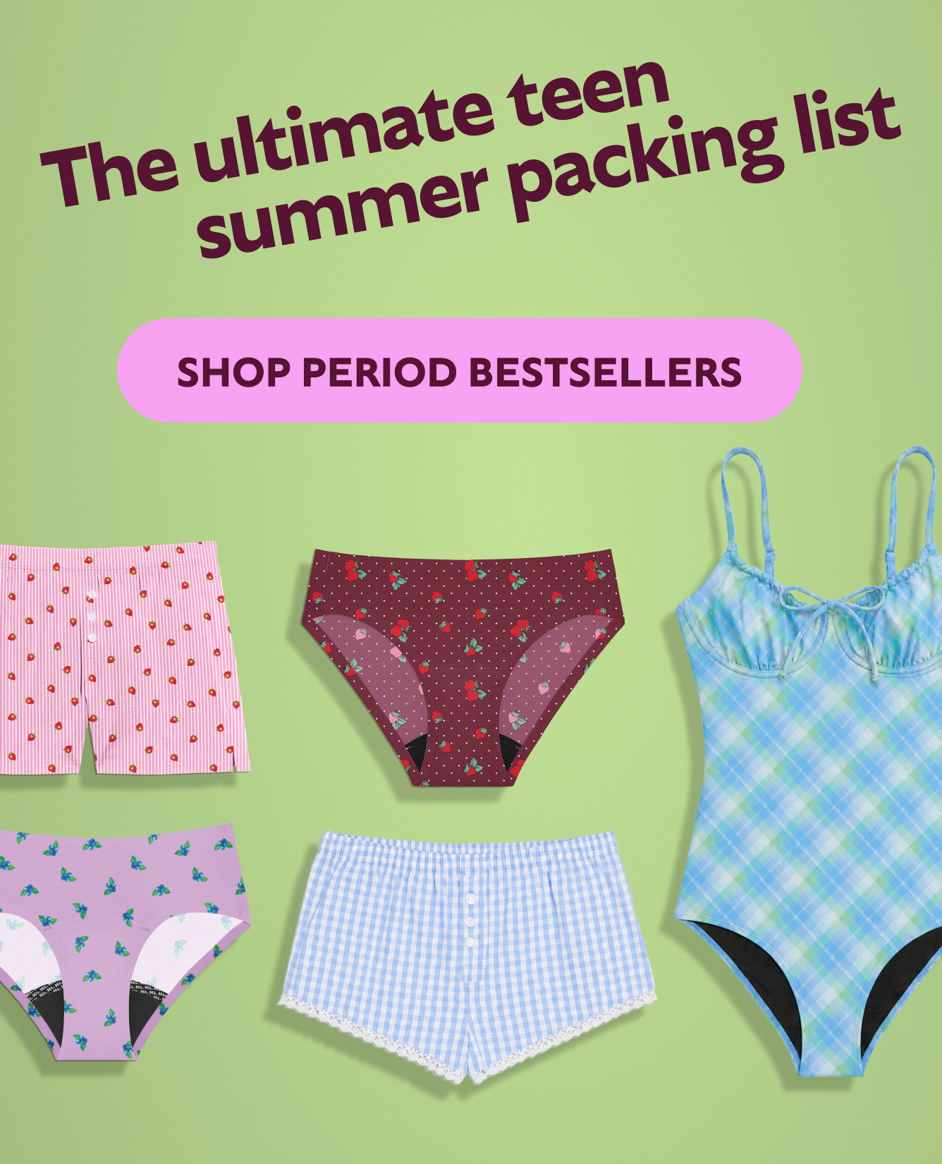The ultimate teen summer packing list Shop Period Bestsellers 