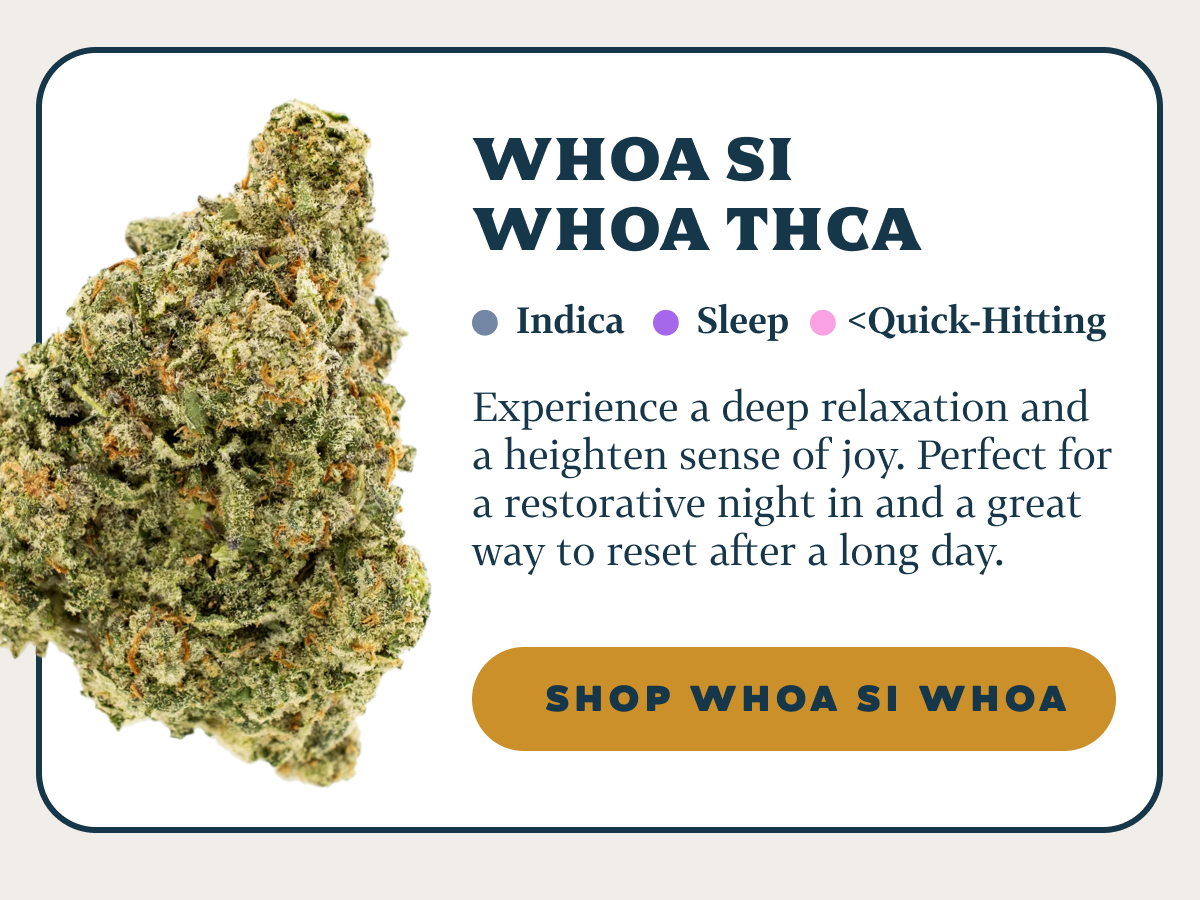 Whoa Si Whoa THCA