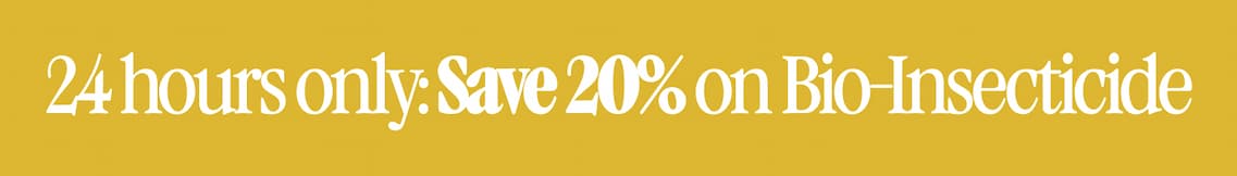 Today only: Get 20% OFF our Organic Insecticide