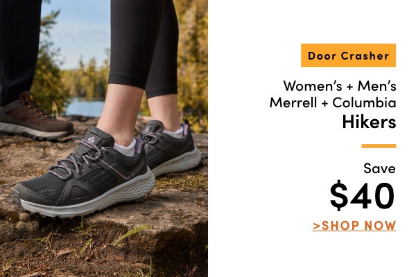 Door Crasher Women's + Men's Merrell & Columbia Hikers Save $40