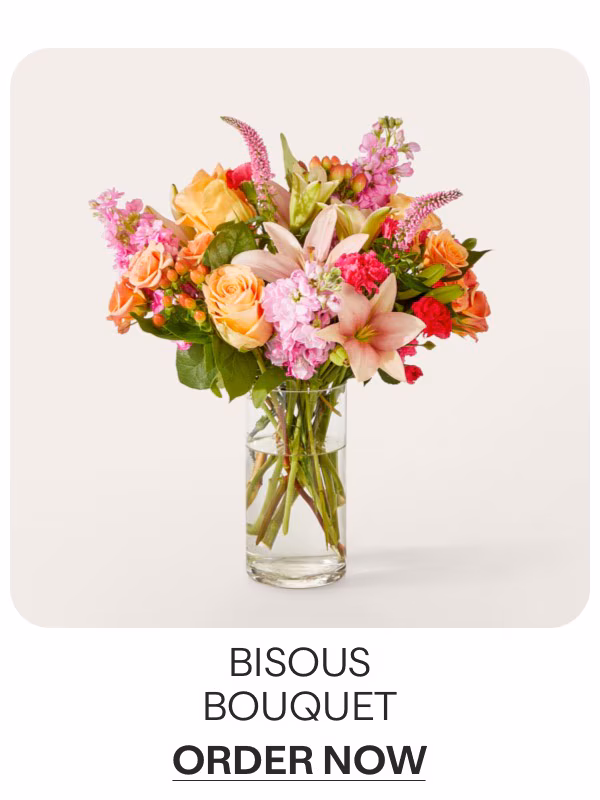 Bisous Bouquet - Order Now »