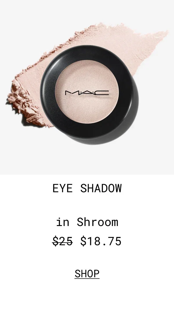 EYE SHADOW | in Shroom | $18.75 | SHOP