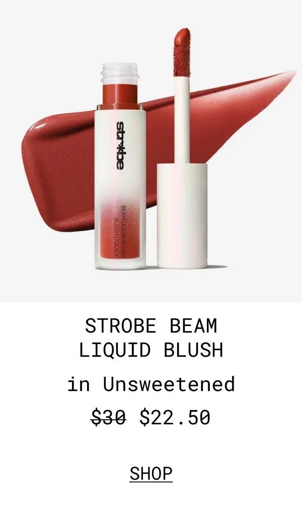 STROBE BEAM LIQUID BLUSH | in Unsweetened | $22.50 | SHOP