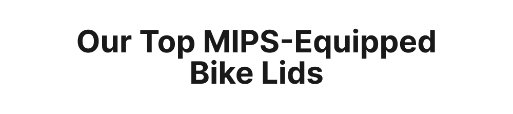 Top MIPS Lids