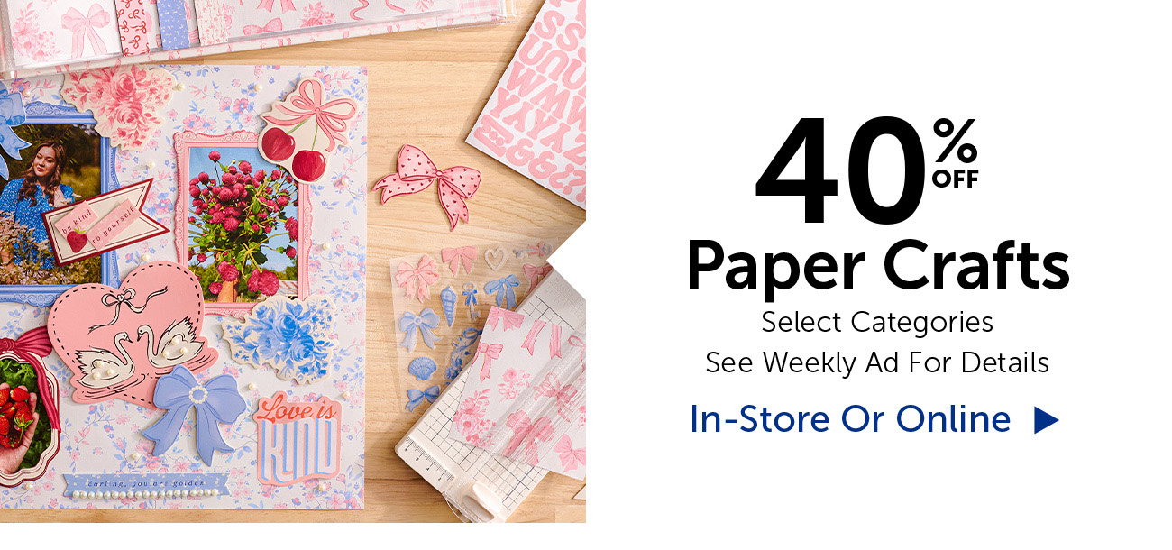 40% Off Paper Crafts - Select Categories