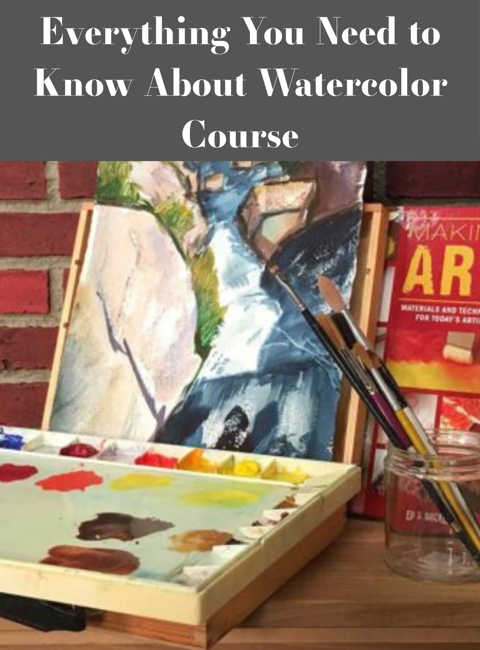 Everything Your Need To Know About Watercolor Course