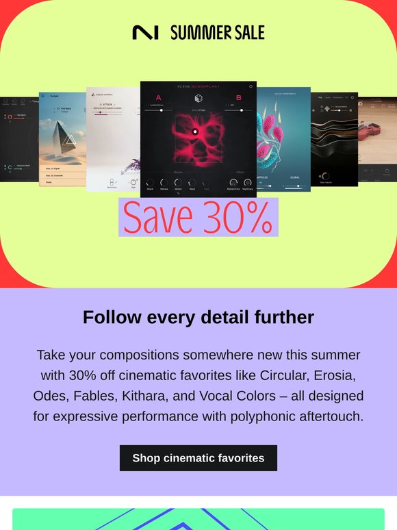 Save 30% on expressive cinematic favorites