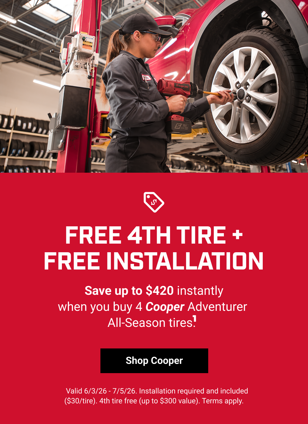 FREE 4TH TIRE + FREE INSTALLATION(1)