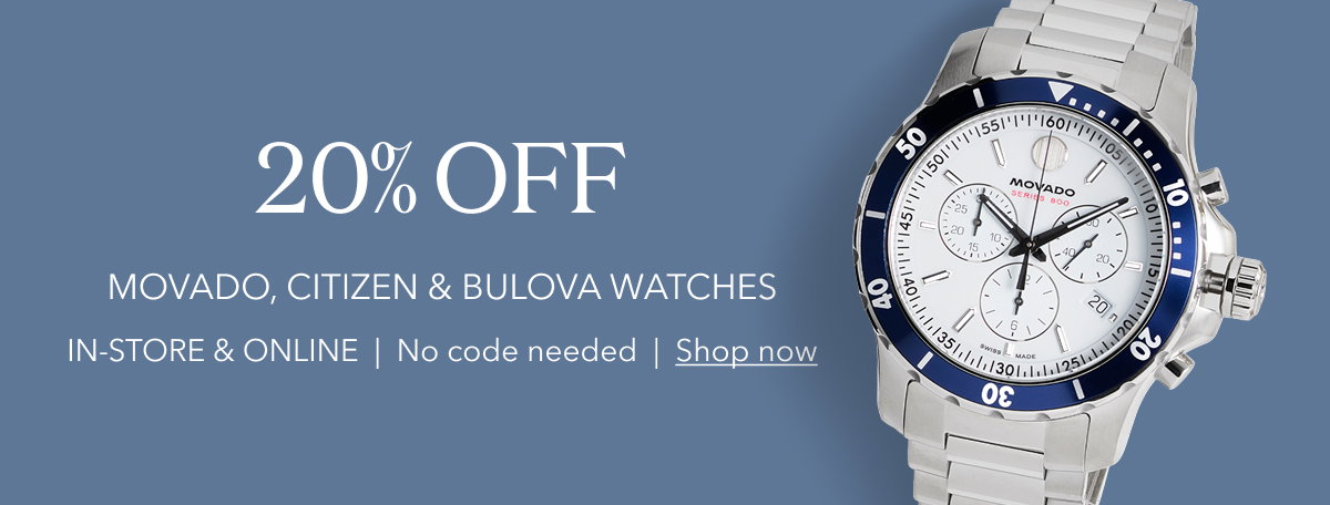 20% OFF - CITIZEN & BULOVA WATCHES - IN-STORE & ONLINE | No code needed | Shop now