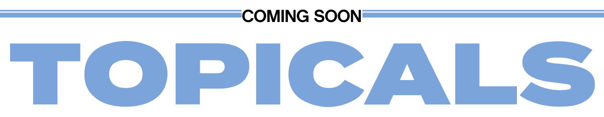 Topicals