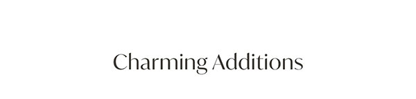 Charming Additions