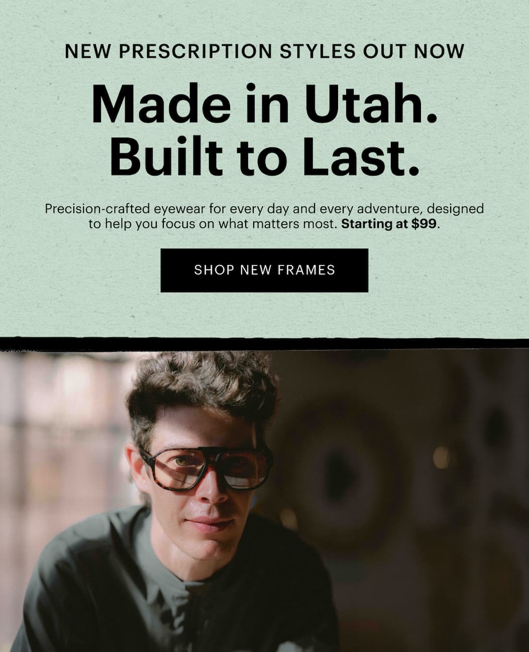Made in Utah. Built to Last.