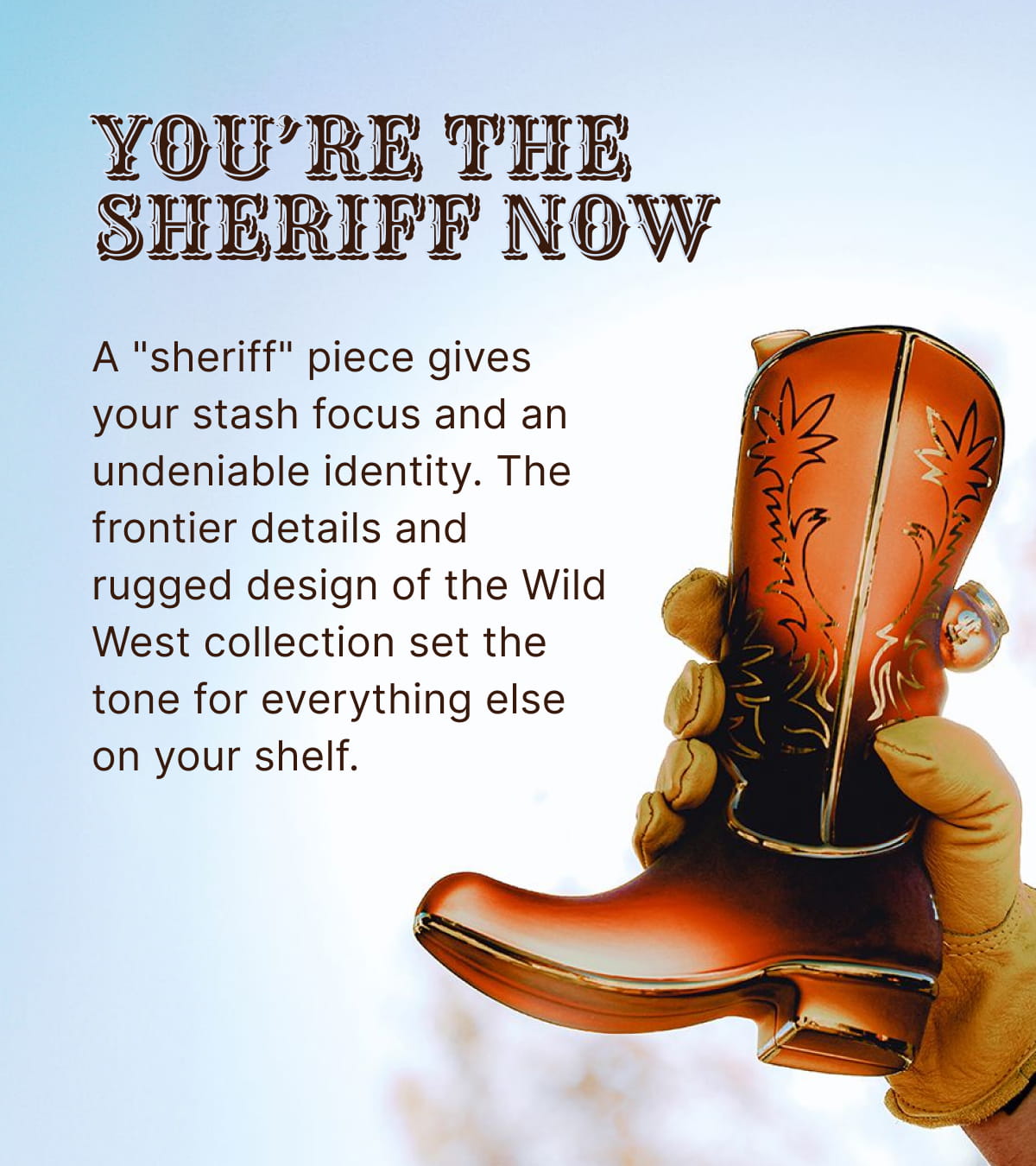 You’re The Sheriff Now