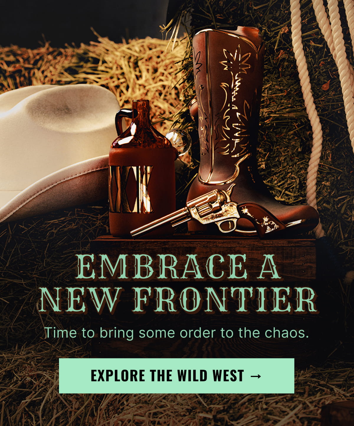 Embrace a New Frontier | Explore The Wild West →