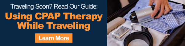 A Guide to Using CPAP Therapy While Traveling